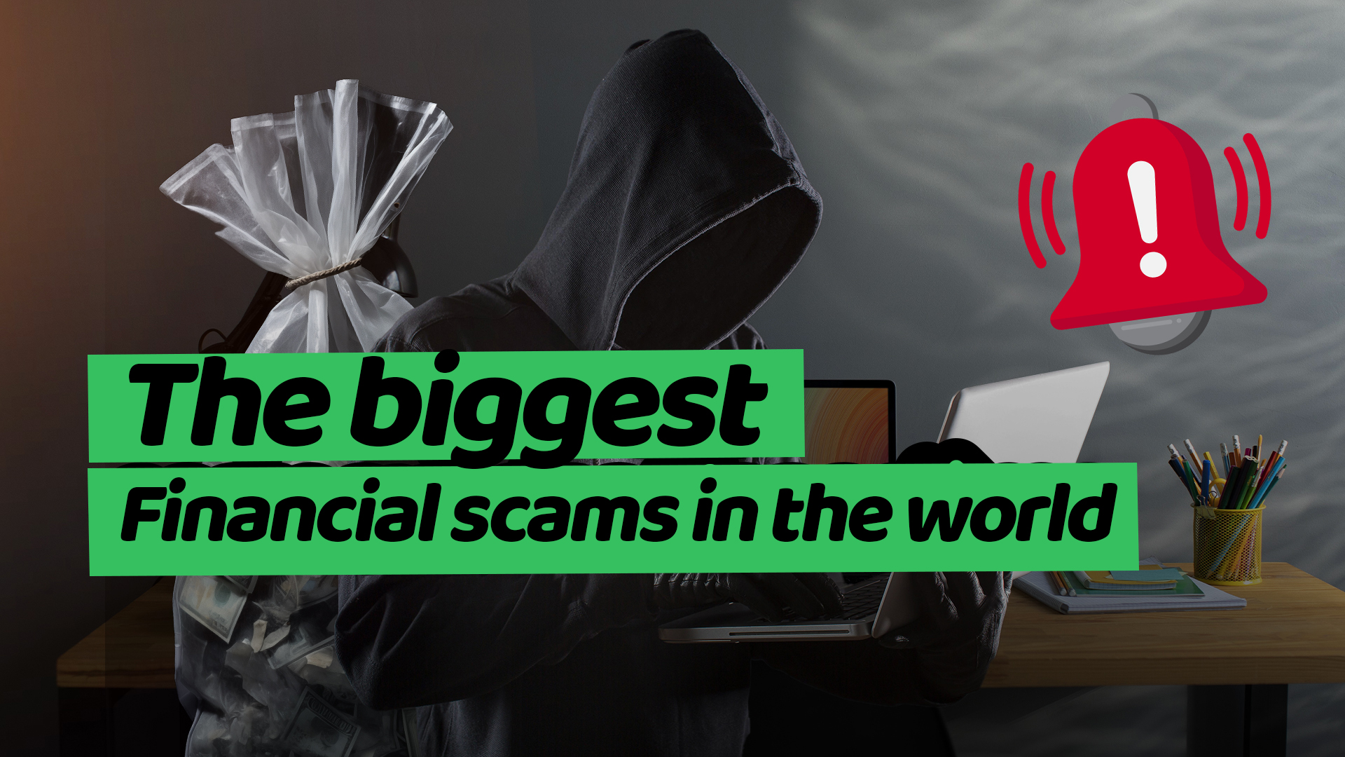 The Biggest Financial Scams That Shocked the World