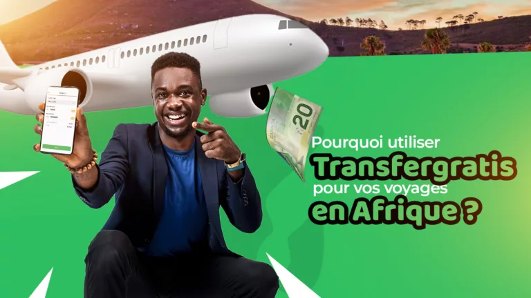 Pourquoi utiliser Transfergratis pour vos voyages en Afrique ?